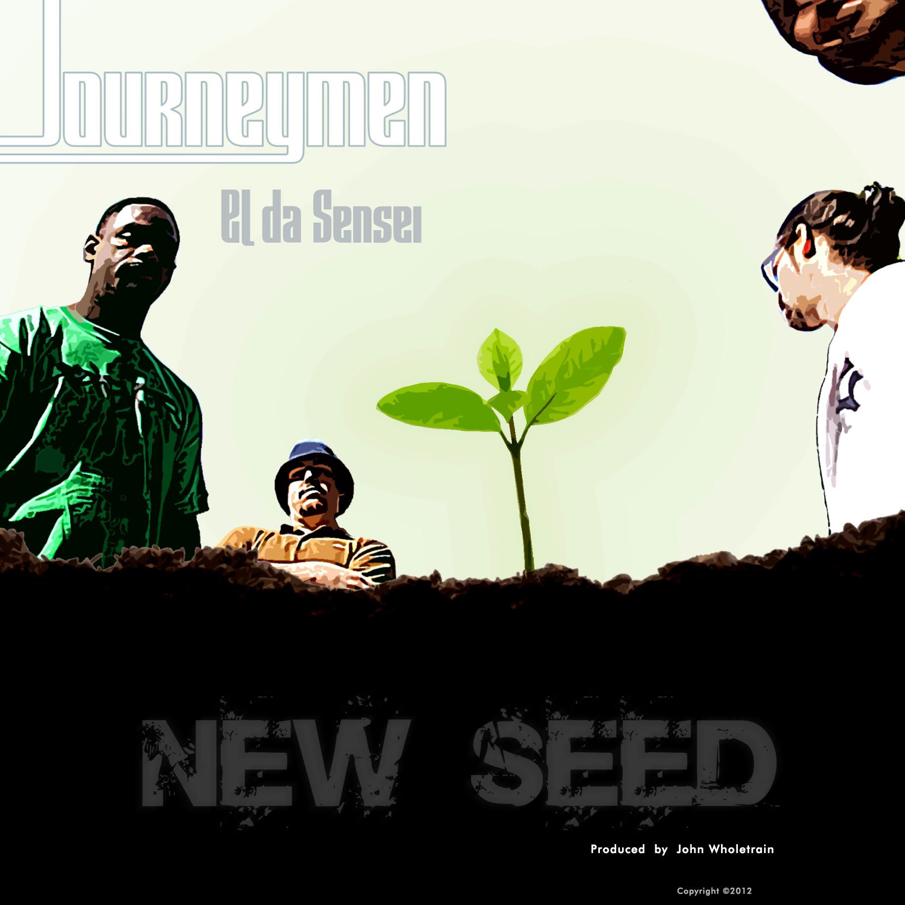 "NEW SEED" - JOHN WHOLETRAIN x MICKEY BOSTON x EL DA SENSEI